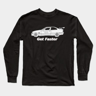 Get Faster 1995 BMW 325is #93 Long Sleeve T-Shirt